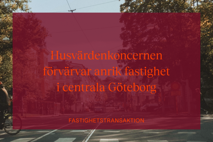 Husvärdenkoncernen förvärvar anrik fastighet i centrala Göteborg; Fastighetstransaktion. NORMA Advokater juridisk rådgivare